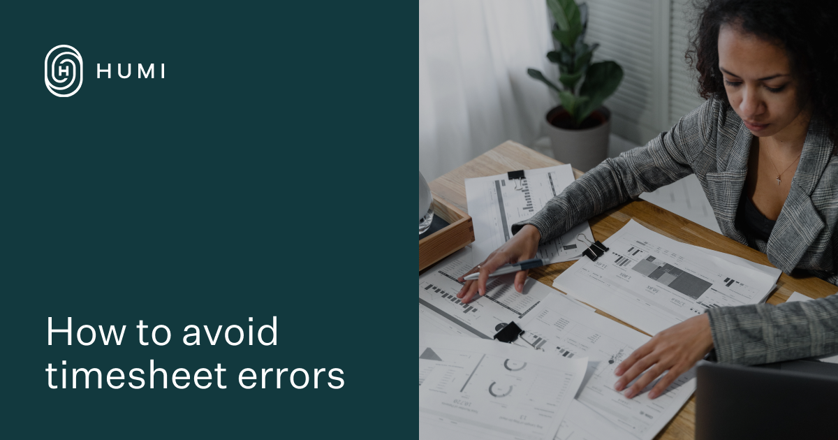 How to avoid timesheet errors - Humi Blog